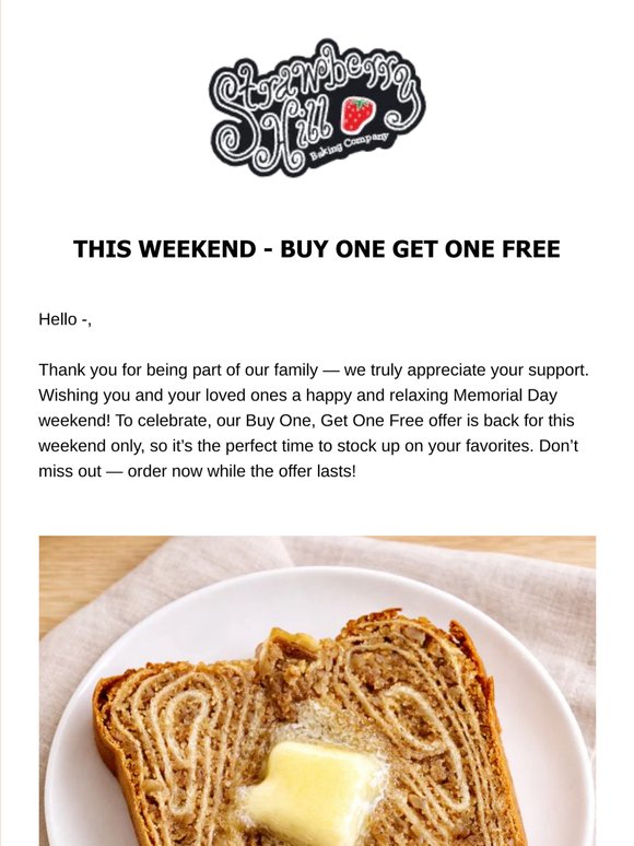 This Weekend: Big One Get One!