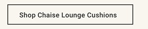 Shop Chaise Louge Cushions