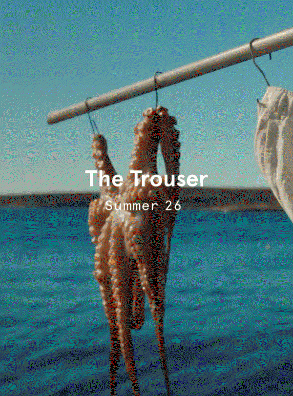 The Trouser - Summer 26