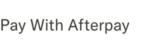 Pay With Afterpay
