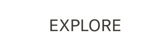 Explore