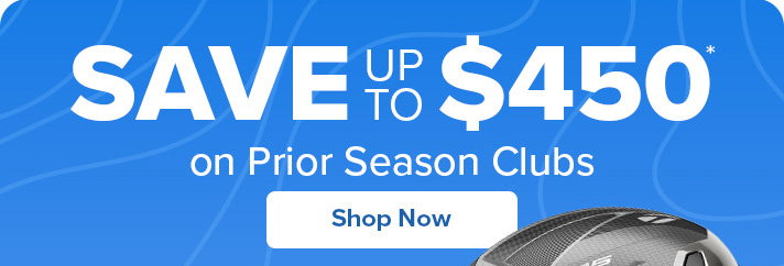 Save up to $450 on Prior Season Golf Clubs