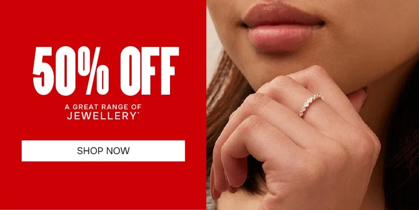 50% Off A Great Range of Jewellery*