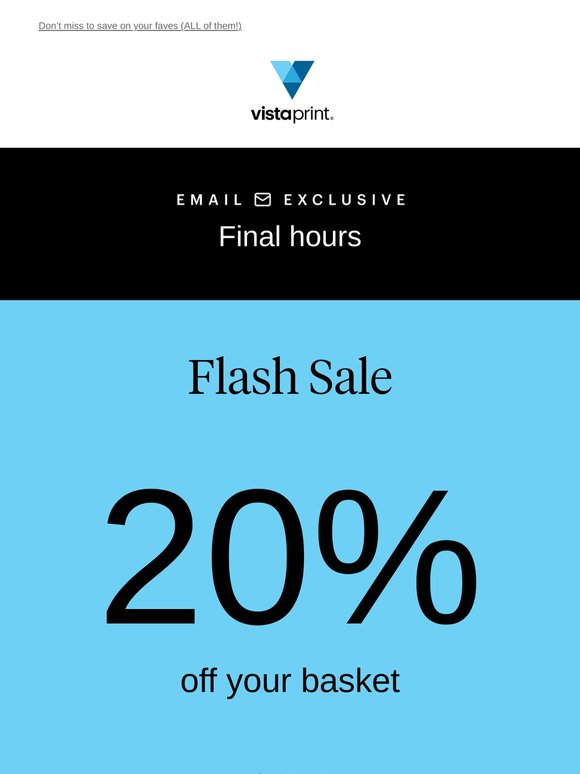 Going, going…almost gone! FINAL HOURS for 20% off