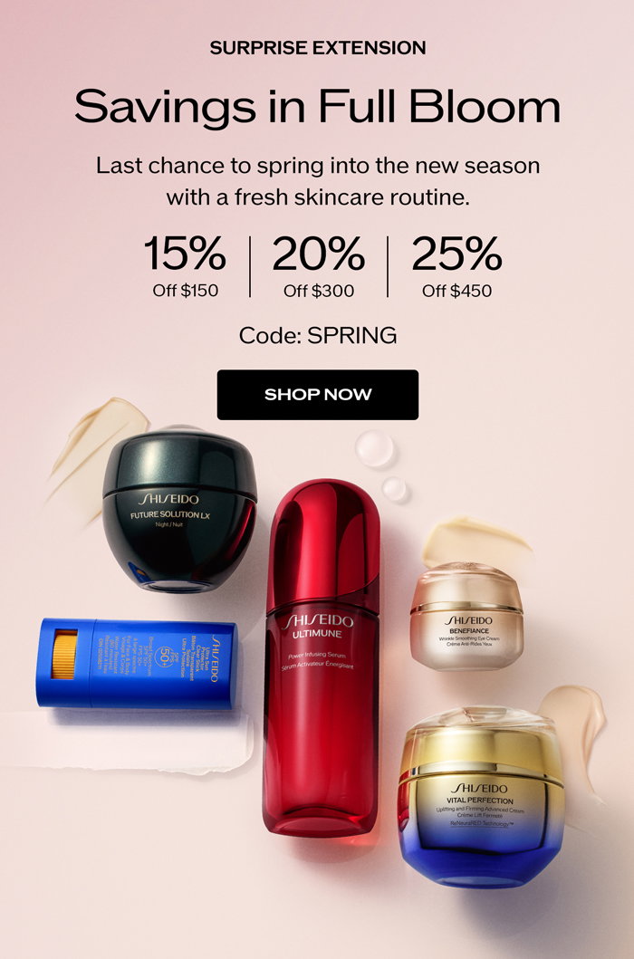 Savings in Full Bloom. 15% off $150. 20% off $300. 25% off $450.