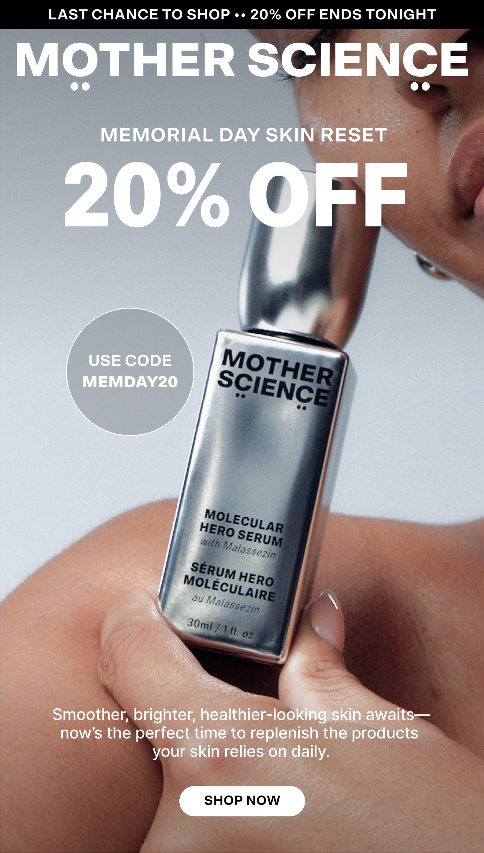 Memorial Day Skin Reset | 20% Off
