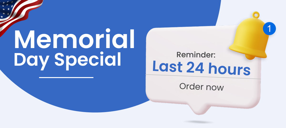 Memorial Day Special | Last 24 hours 
