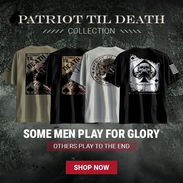 SHOP PATRIOT TIL DEATH