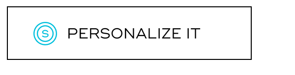 PERSONALIZE IT