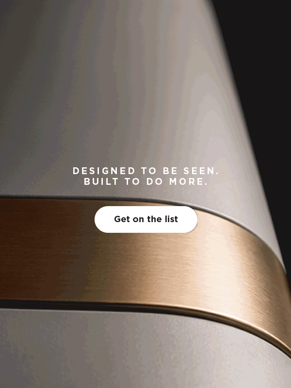 Designed to be seen. Built to do more.