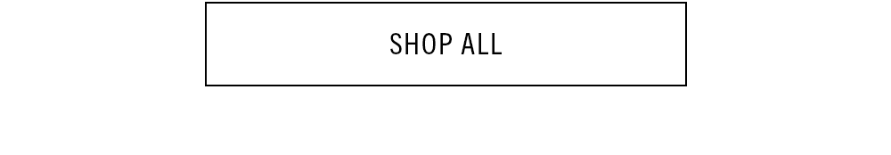 SHOP ALL