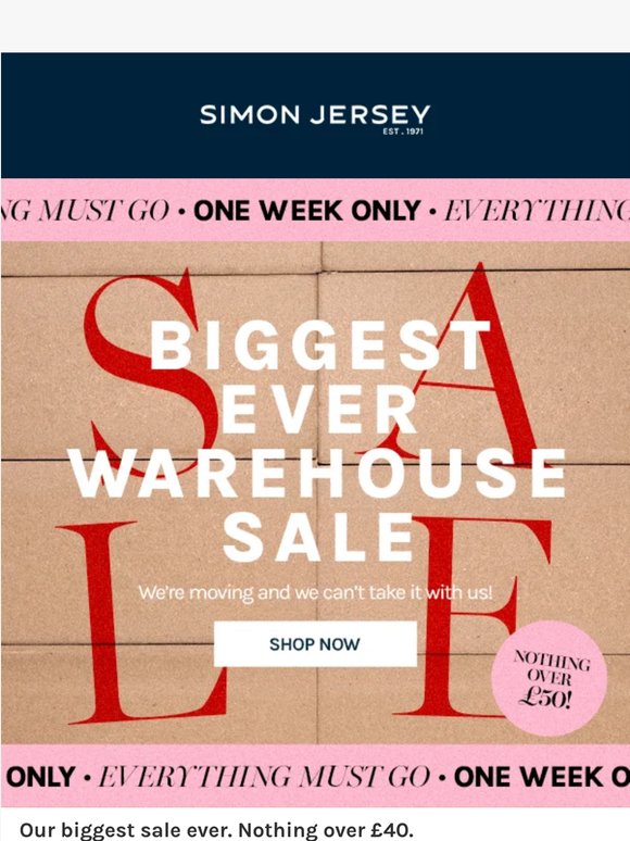 🚨 WAREHOUSE SALE — NOTHING OVER £40 🚨