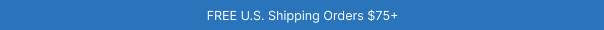 FREE U.S. Shipping Orders $75+