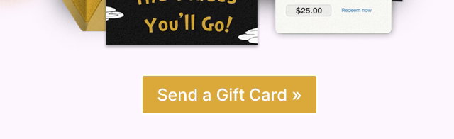 Send a Gift Card >>