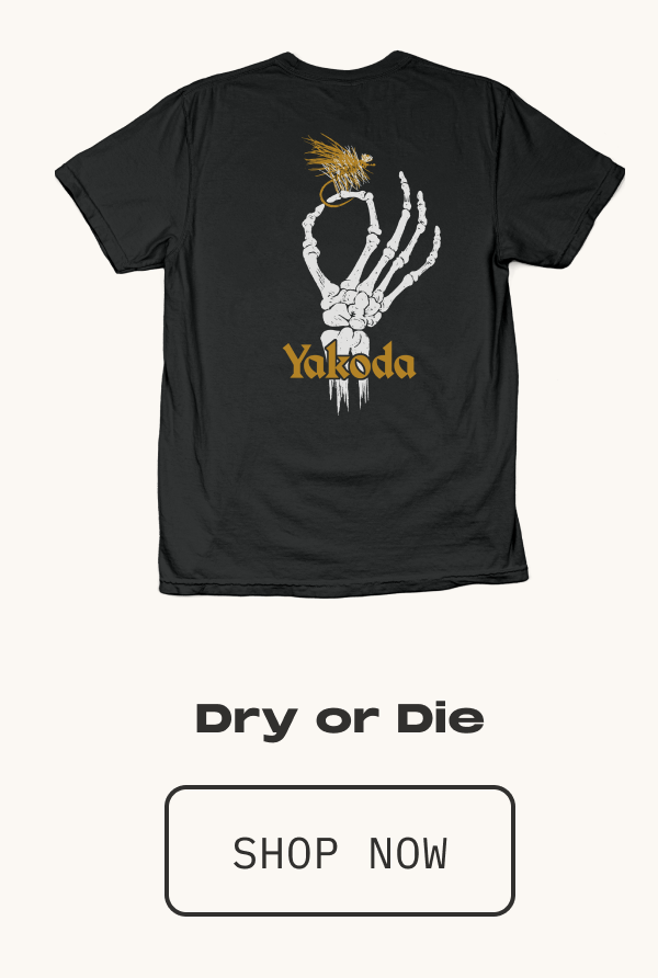 Dry or Die