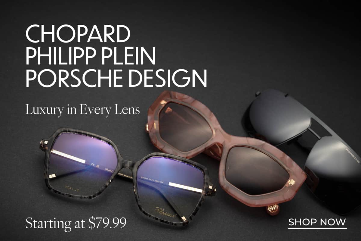SHOP SHOP CHOPARD, PHILIPP PLEIN & PORSCHE DESIGN DEALS* DESIGN DEALS*