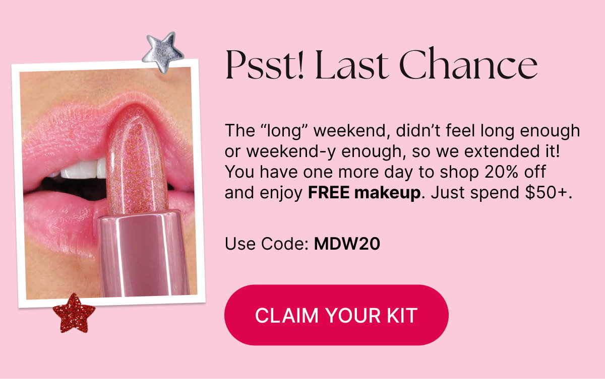 Psst! Last Chance. Use code: MDW20