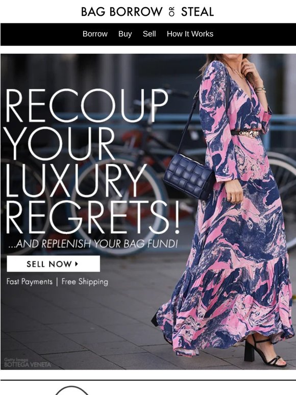 Recoup Your Luxury Regrets...Sell or Consign With Us TODAY!
