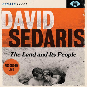 The Land and Its People by David Sedaris