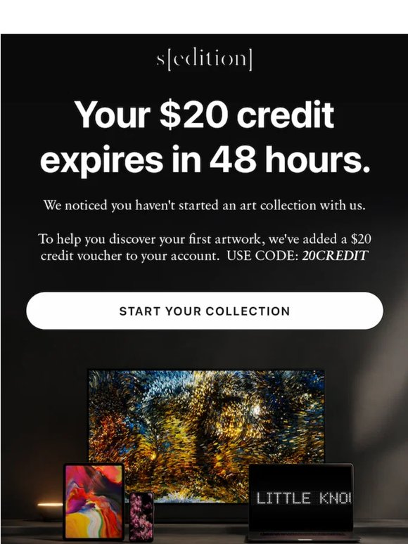Your $20 art credit expires in 48 hours