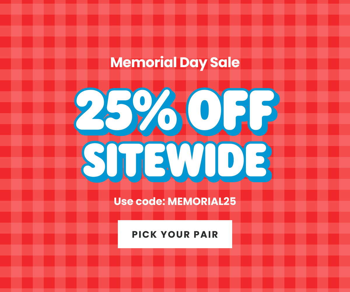 25% Off Sitewide | Pick Your Pair >