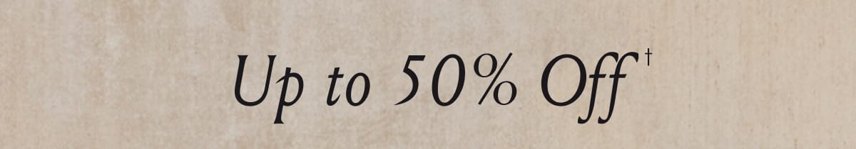 Up to 50% Off