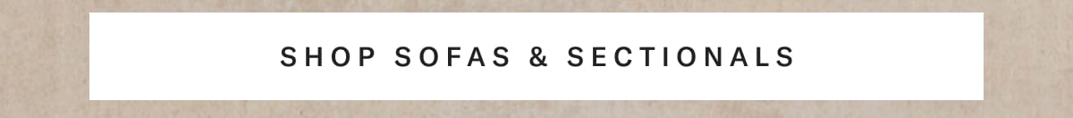 Shop Sofas and Sectionals