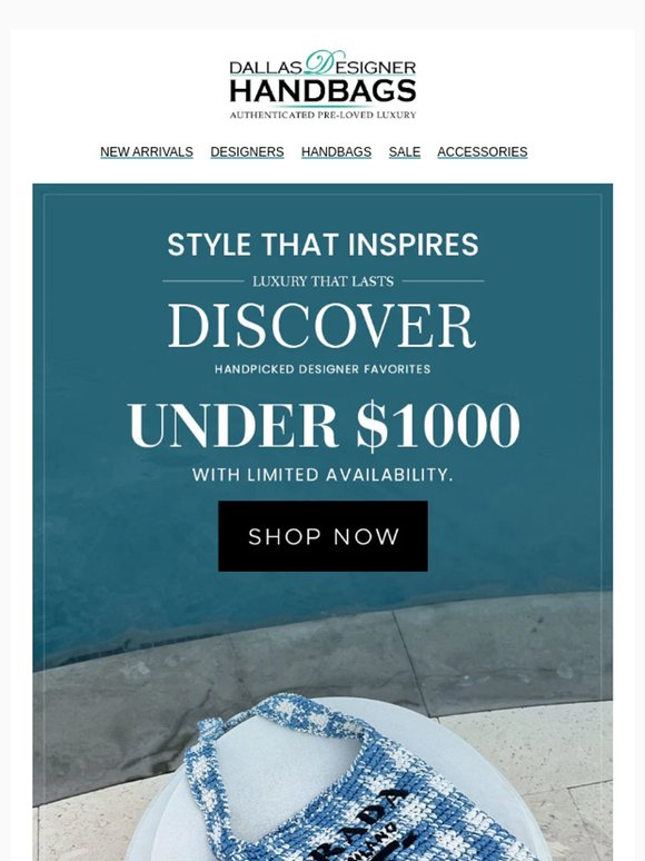 Luxury Finds Under $1000 — Rare Styles, Limited Availability