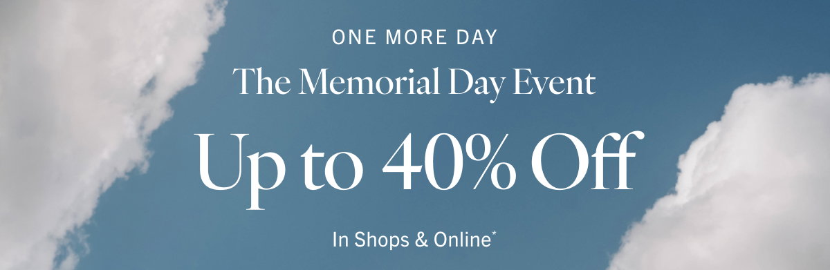The Memorial Day Event: Up to 40% Off