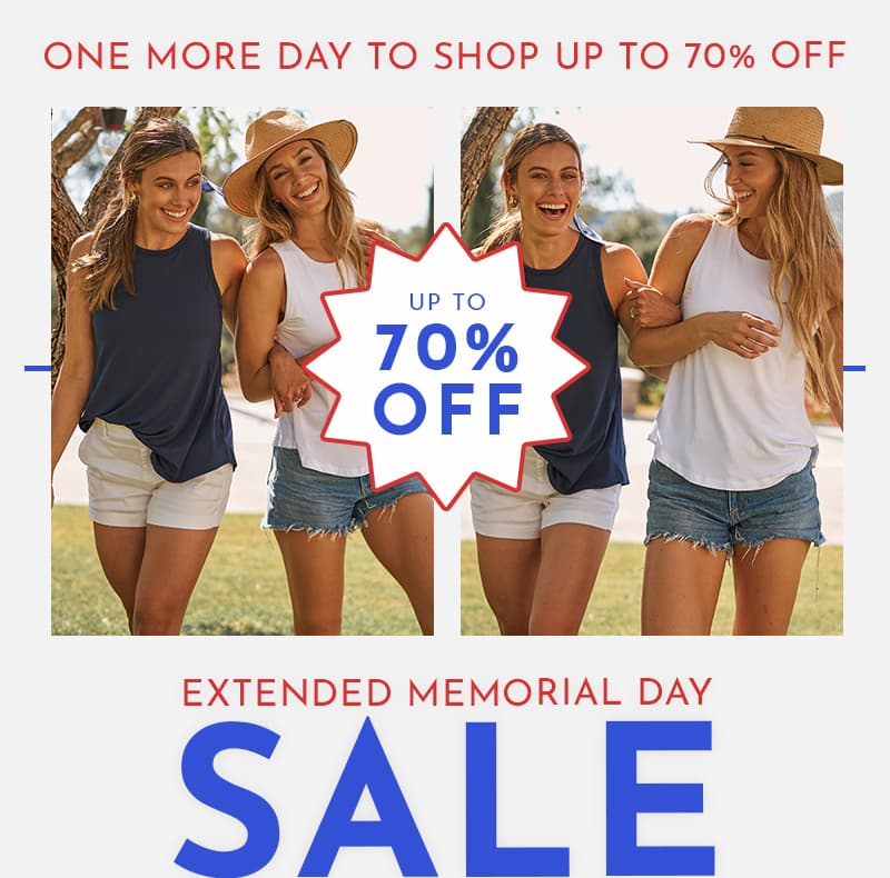 ONE MORE DAY TO SHOP UP TO 70% OFF