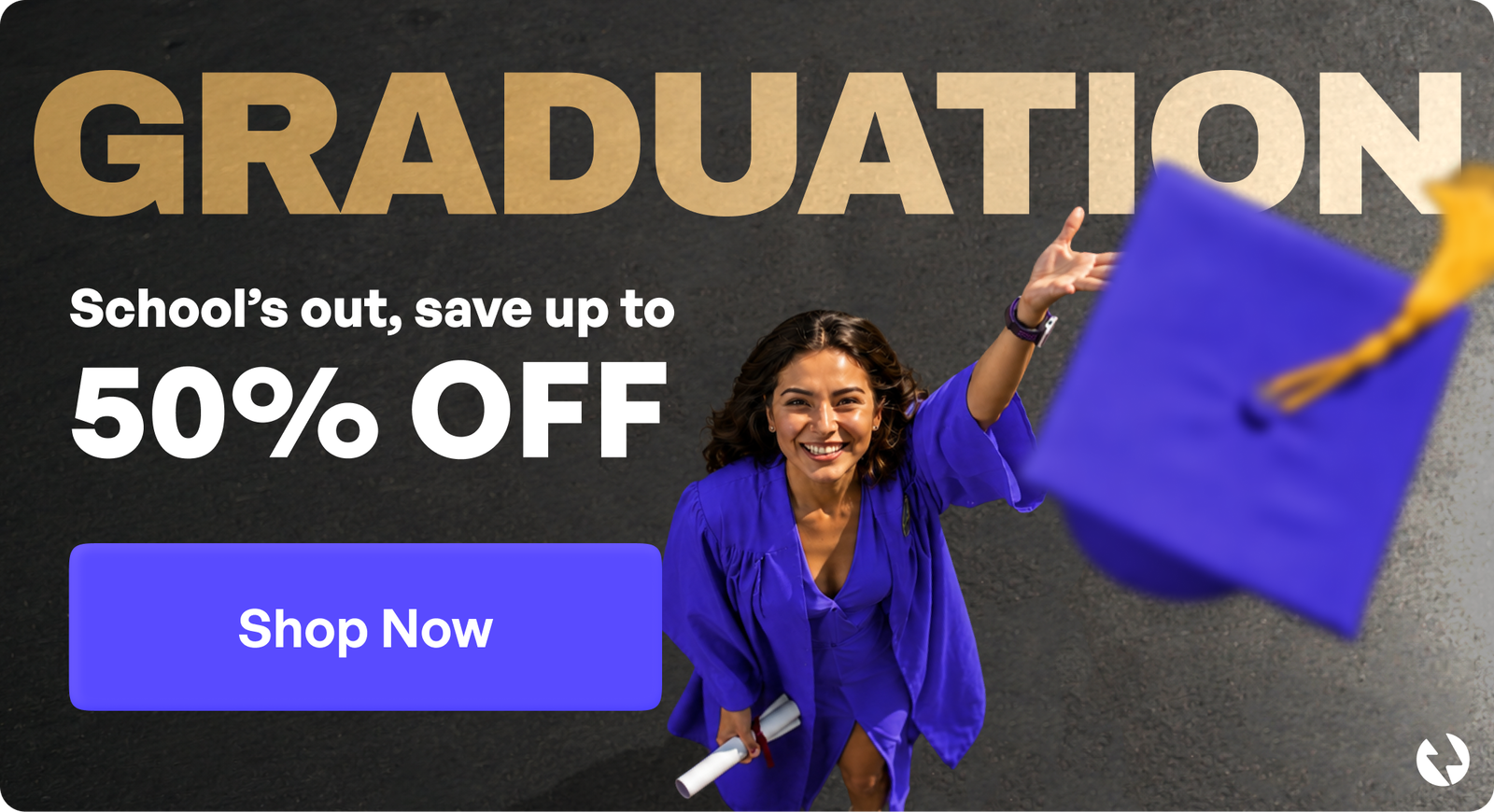 Graduation Sale: Save Up to 50% OFF! 🎓