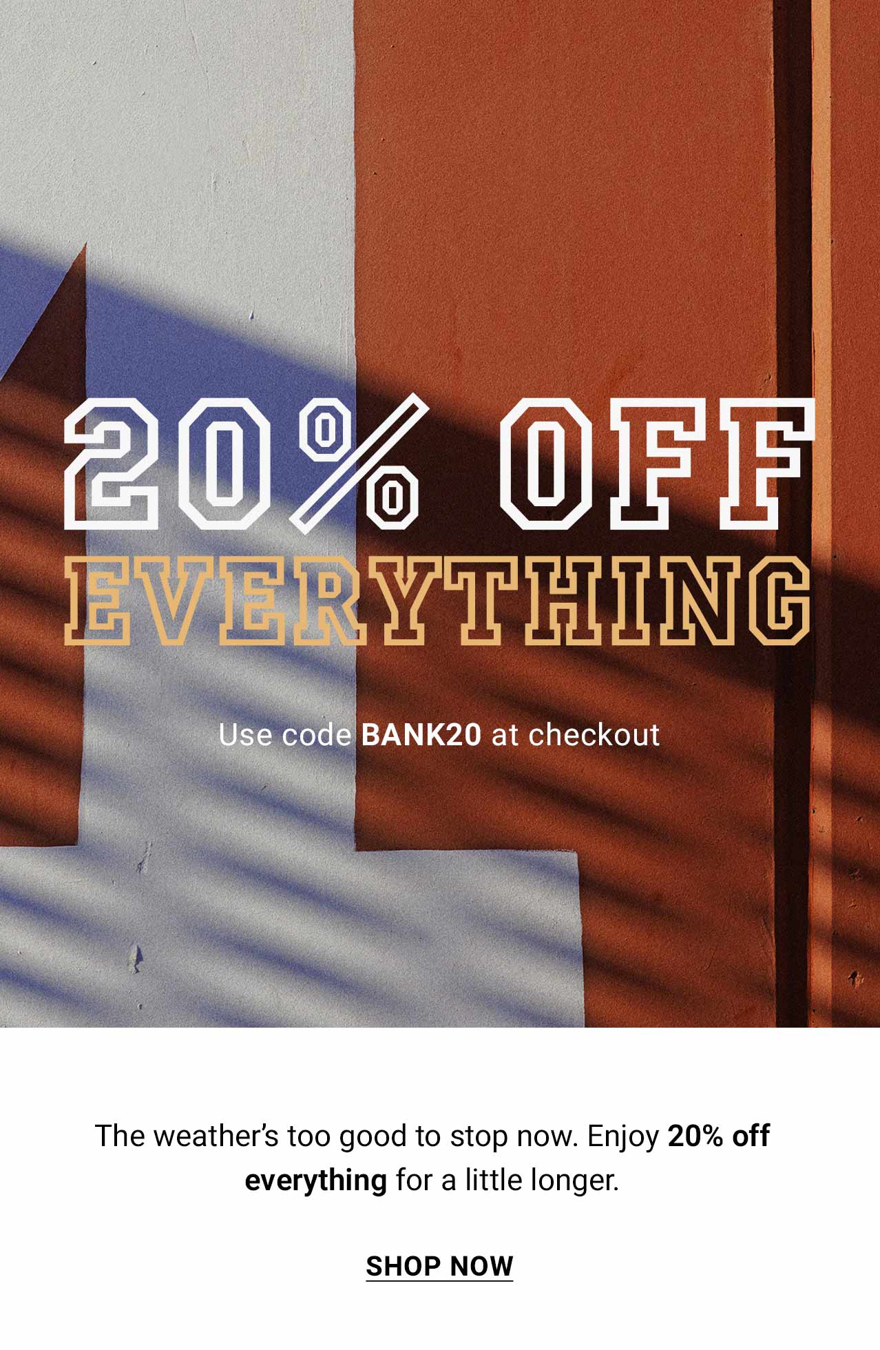 20% off Everything 