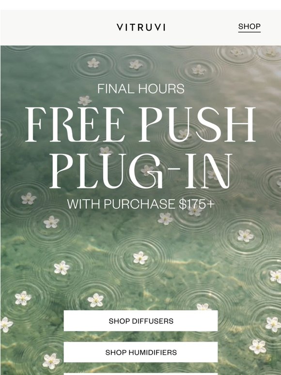 FINAL HOURS: Free Push Plug-In Diffuser With Purchase 🌟