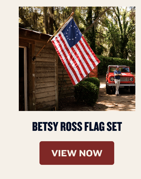 Betsy Ross Flag Set | VIEW NOW