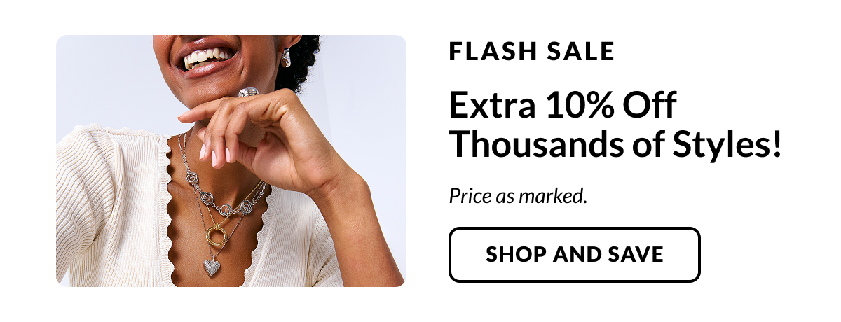 Flash Sale: Extra 10% Off Thousands of Styles! Price as marked.