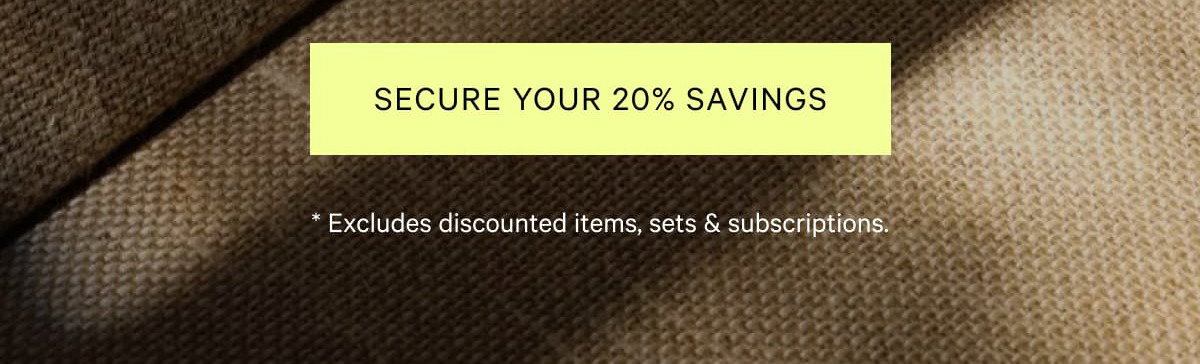 secure your 20% savings