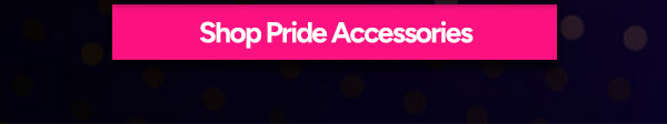 Shop Pride Accessories