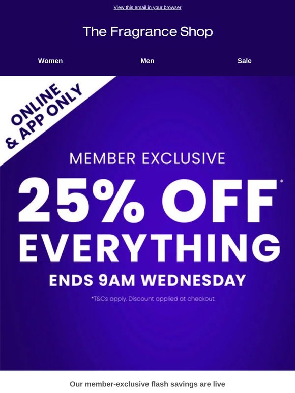 GET 25% OFF* EVERYTHING SITEWIDE