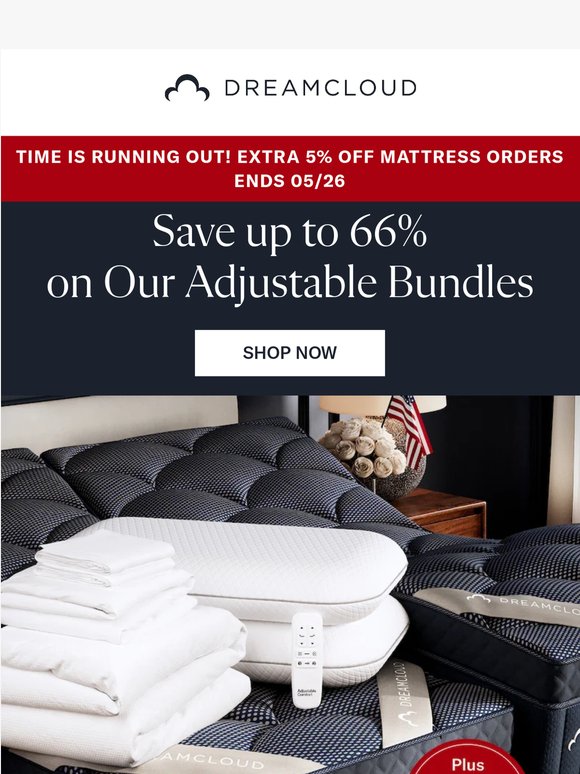 4 Reasons to Upgrade: Save Up to 66% on the DreamCloud Adjustable Bundle