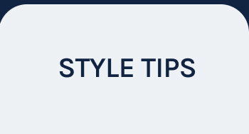 Style Tips