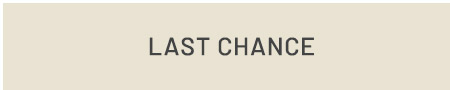 Last chance text centered on a beige background.