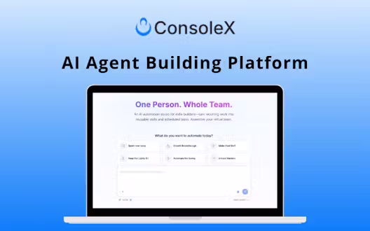 ConsoleX – AI Agent Building Platform for Indie Builders | Lifetime Access