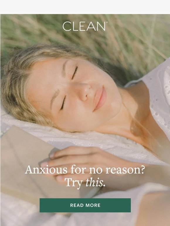 Anxious for No Reason? Try this.