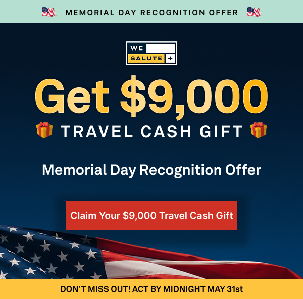 Claim your $9,000 Travel Cash Gift