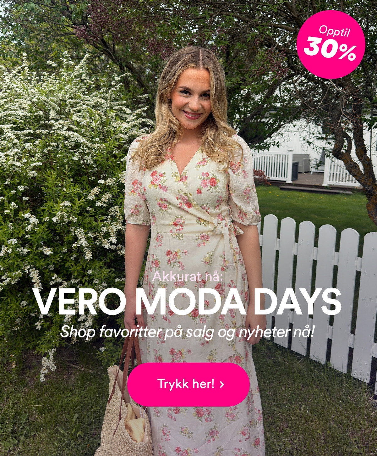 Starter nå: VERO MODA DAYS