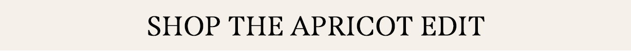 The Apricot Edit
