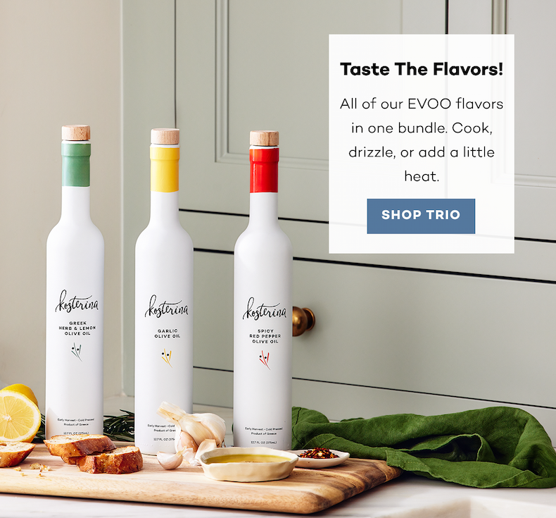 Taste The Flavors! All of our EVOO flavors in one bundle. Cook, drizzle, or add a little heat. shop trio.