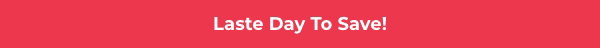 Last Day To Save!
