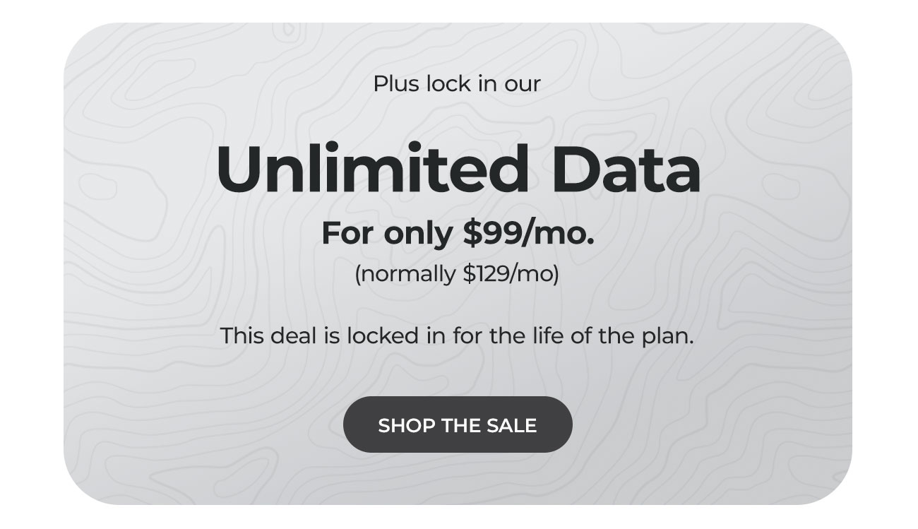 Unlimited Data for $99/mo