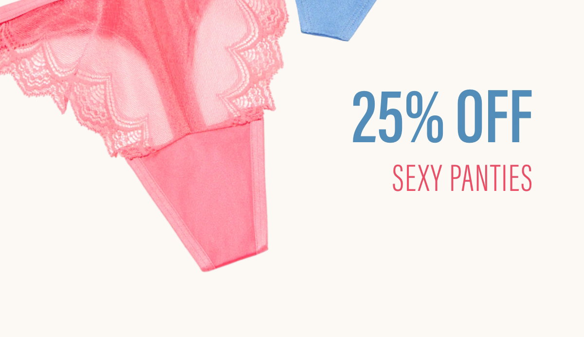 25% Off Sexy Panties
